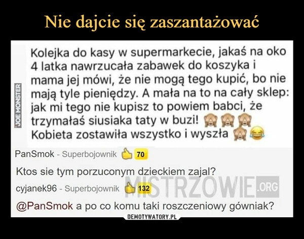 
    Nie dajcie się zaszantażować