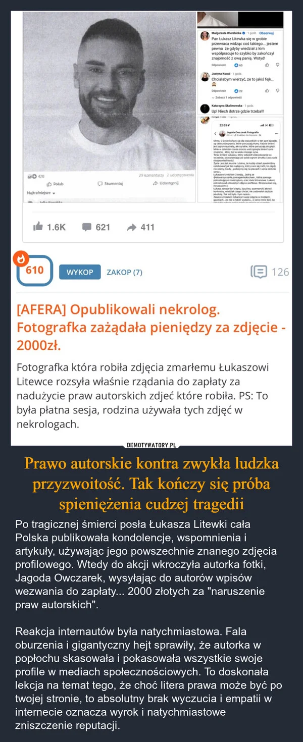 
    Prawo autorskie kontra zwykła ludzka przyzwoitość. Tak kończy się próba spieniężenia cudzej tragedii
