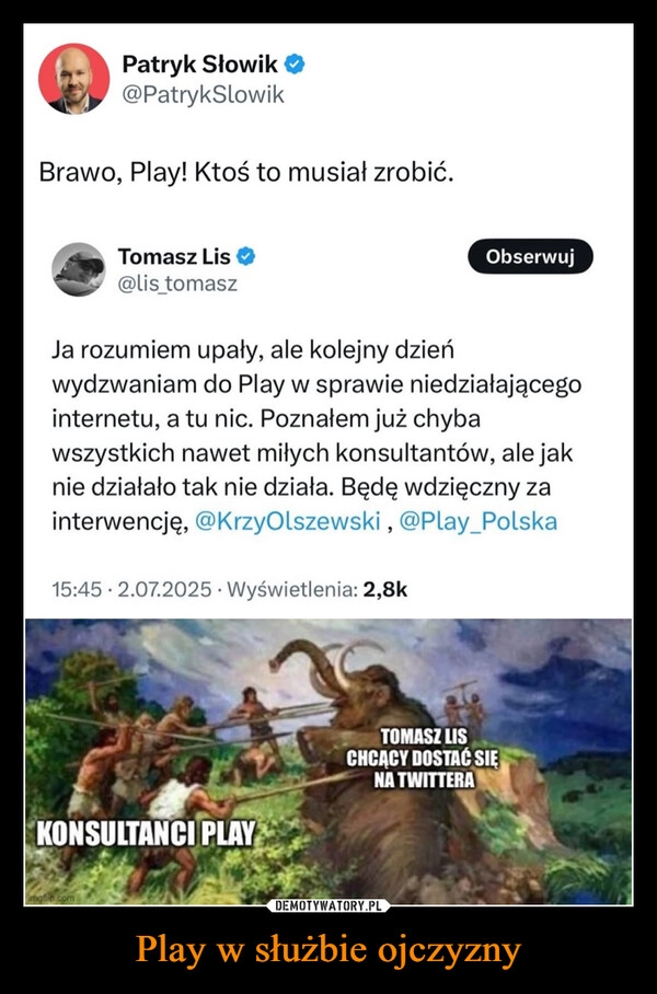 
    Play w służbie ojczyzny