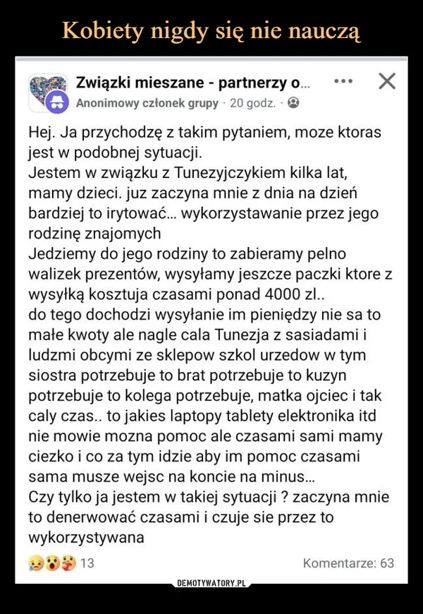 
    Kobiety nigdy się nie nauczą
