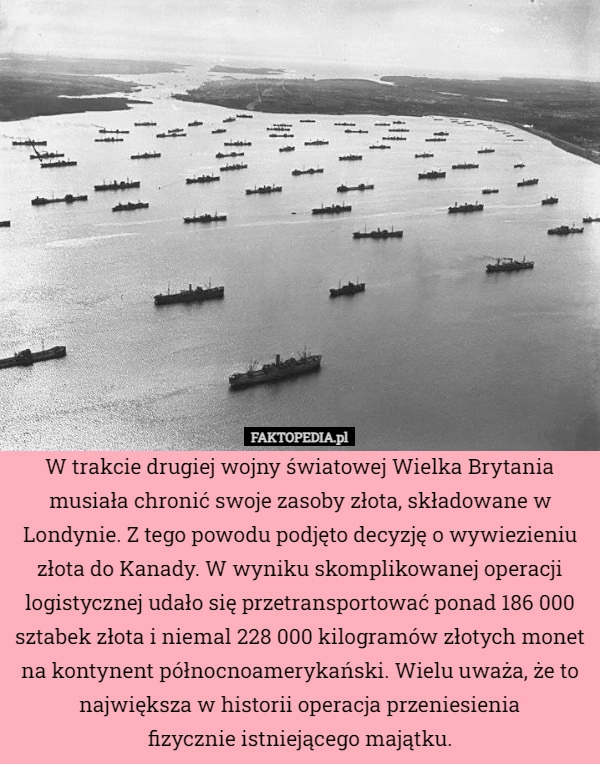 
    W trakcie drugiej wojny światowej Wielka Brytania musiała chronić swoje