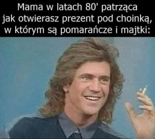 
    Mama dawniej