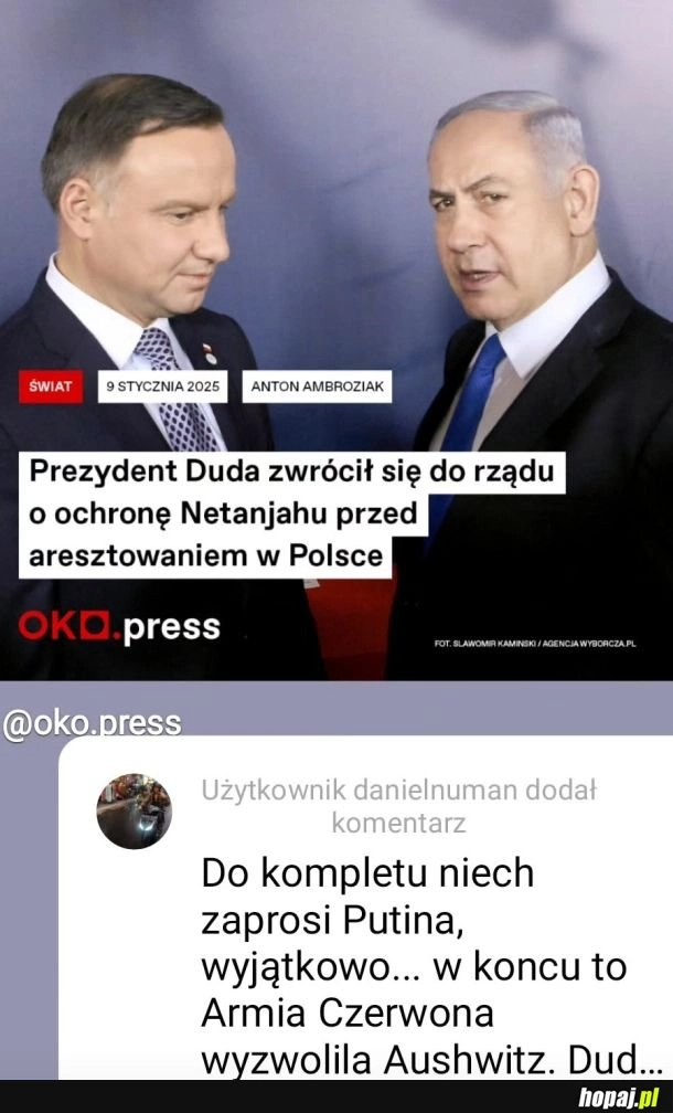 
    Dudek też scykorzył. A Putina też zaprosisz?