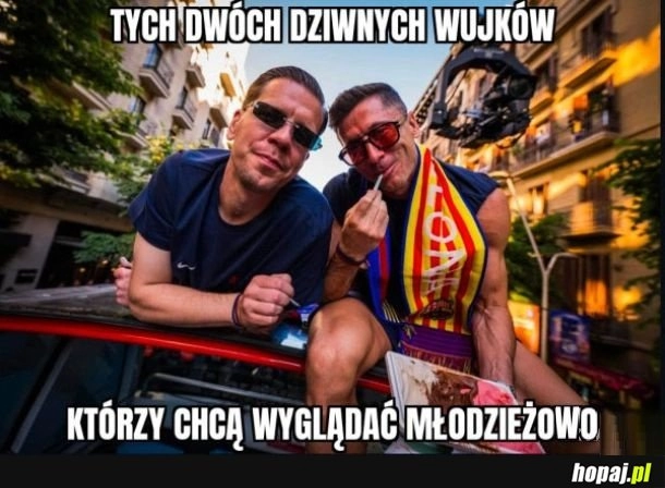 
    Tych dwóch dziwnych wujków