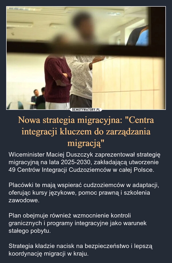 
    Nowa strategia migracyjna: "Centra integracji kluczem do zarządzania migracją"