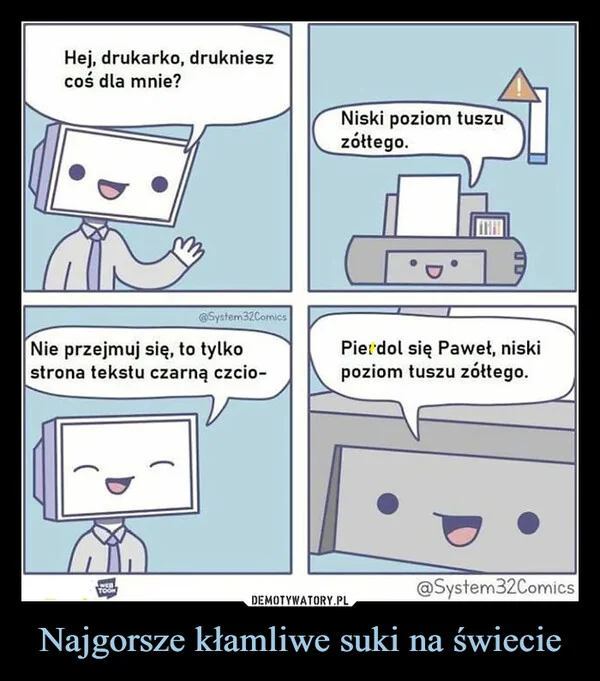 
    Najgorsze kłamliwe suki na świecie