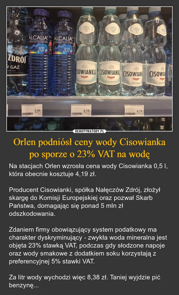 
    Orlen podniósł ceny wody Cisowianka po sporze o 23% VAT na wodę
