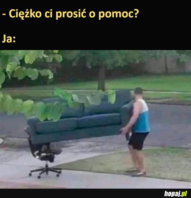 
    Proszenie o pomoc