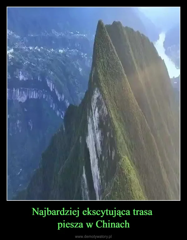 
    Najbardziej ekscytująca trasa piesza w Chinach