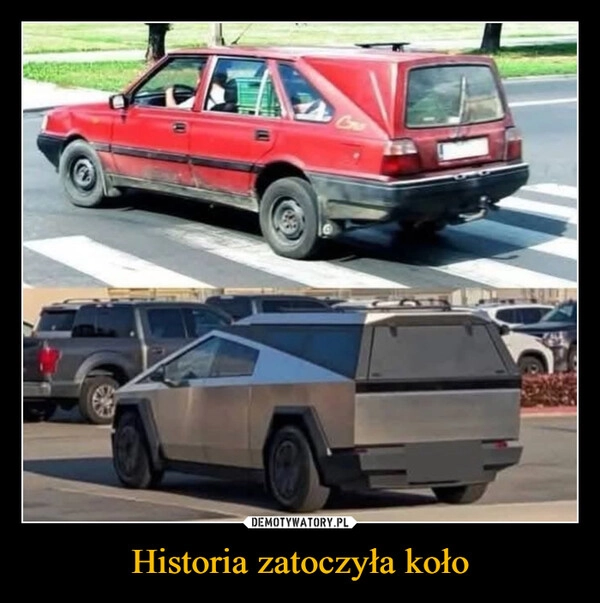 
    Historia zatoczyła koło