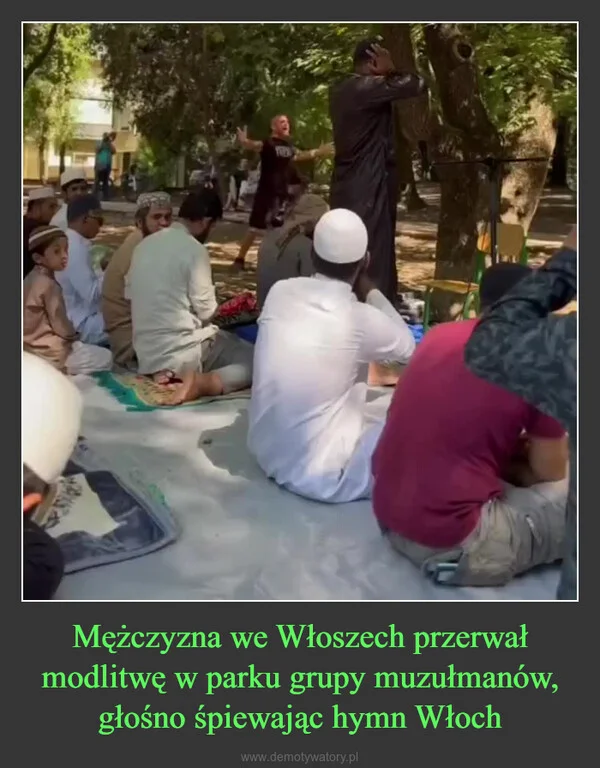 Mężczyzna we Włoszech przerwał modlitwę w parku grupy muzułmanów, głośno śpiewając hymn Włoch
