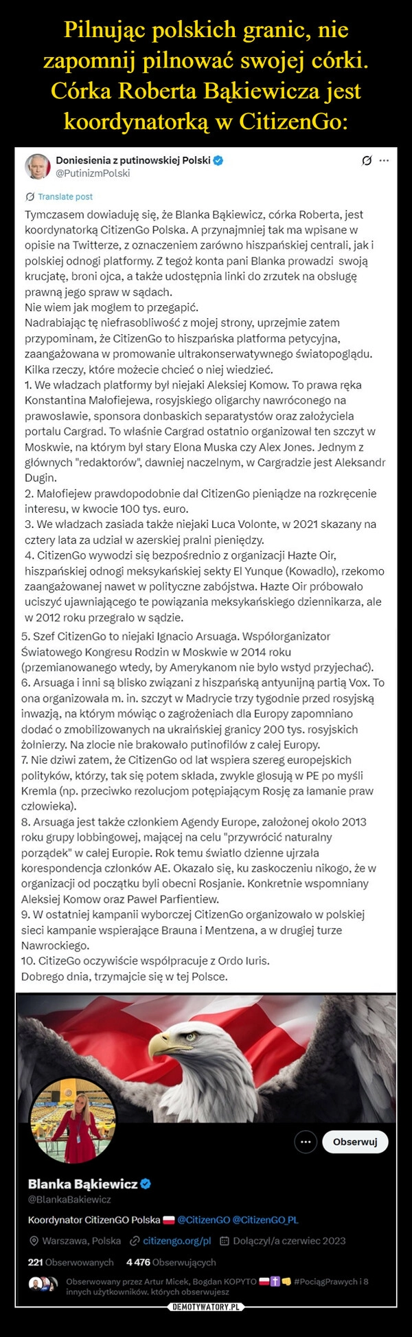 
    Pilnując polskich granic, nie zapomnij pilnować swojej córki. Córka Roberta Bąkiewicza jest koordynatorką w CitizenGo: