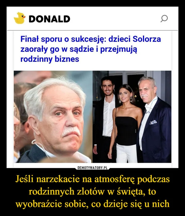 
    Jeśli narzekacie na atmosferę podczas rodzinnych zlotów w święta, to wyobraźcie sobie, co dzieje się u nich