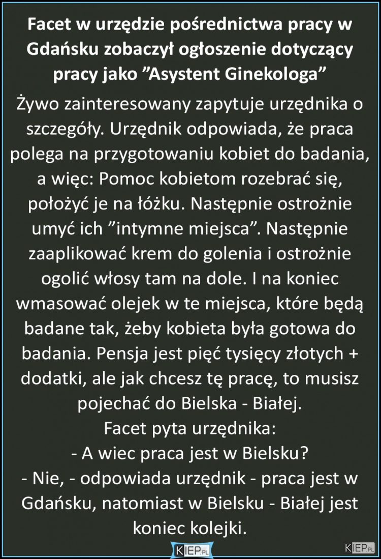 
    Facet w urzędzie pośrednictwa pracy w Gdańsku zobaczył ogłoszenie dotyczący...