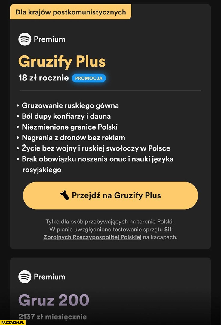 
    Pakiet Gruzify plus 18 zł rocznie za gruzowanie ruskiego gówna