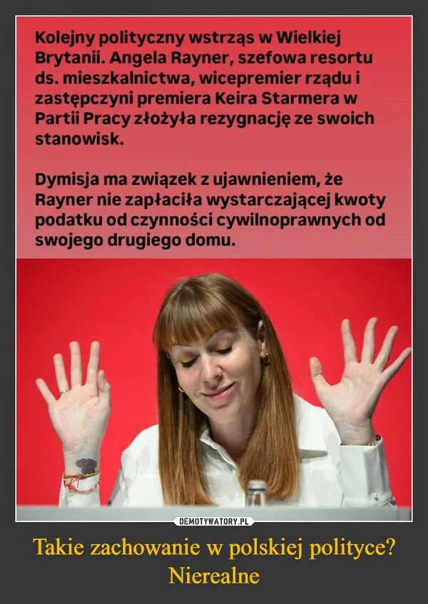 
    Takie zachowanie w polskiej polityce? Nierealne