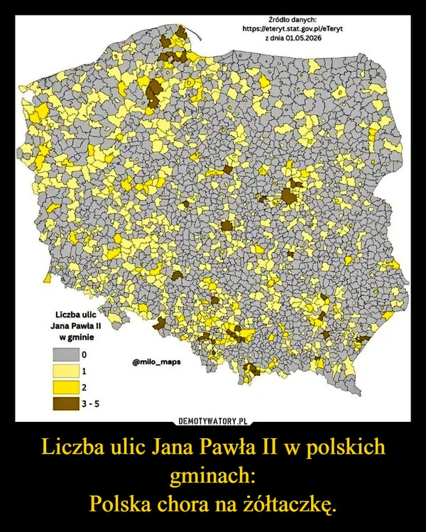 Liczba ulic Jana Pawła II w polskich gminach: Polska chora na żółtaczkę.