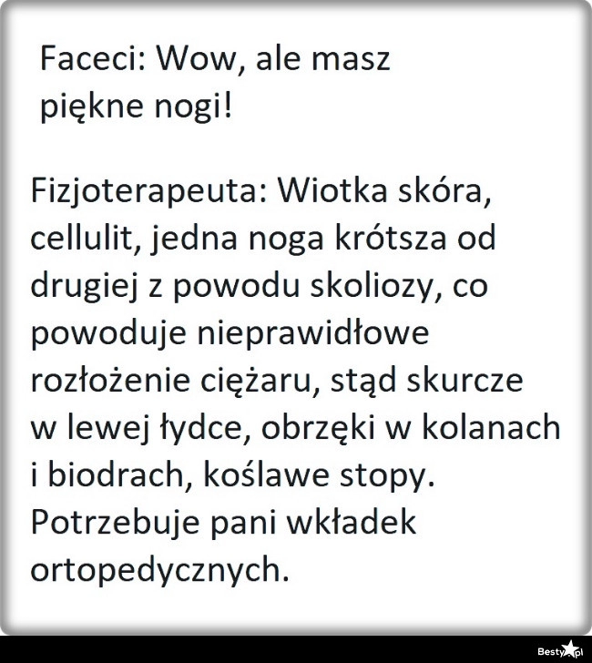 
    Fizjoterapeuta prawdę ci powie! 