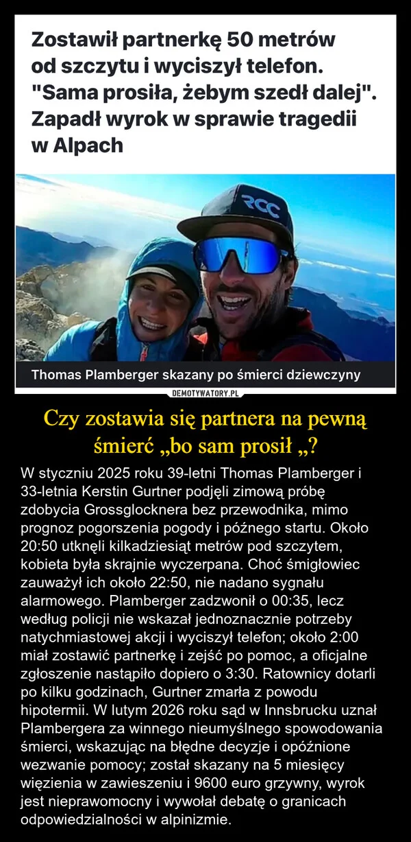 
    Czy zostawia się partnera na pewną śmierć „bo sam prosił „?