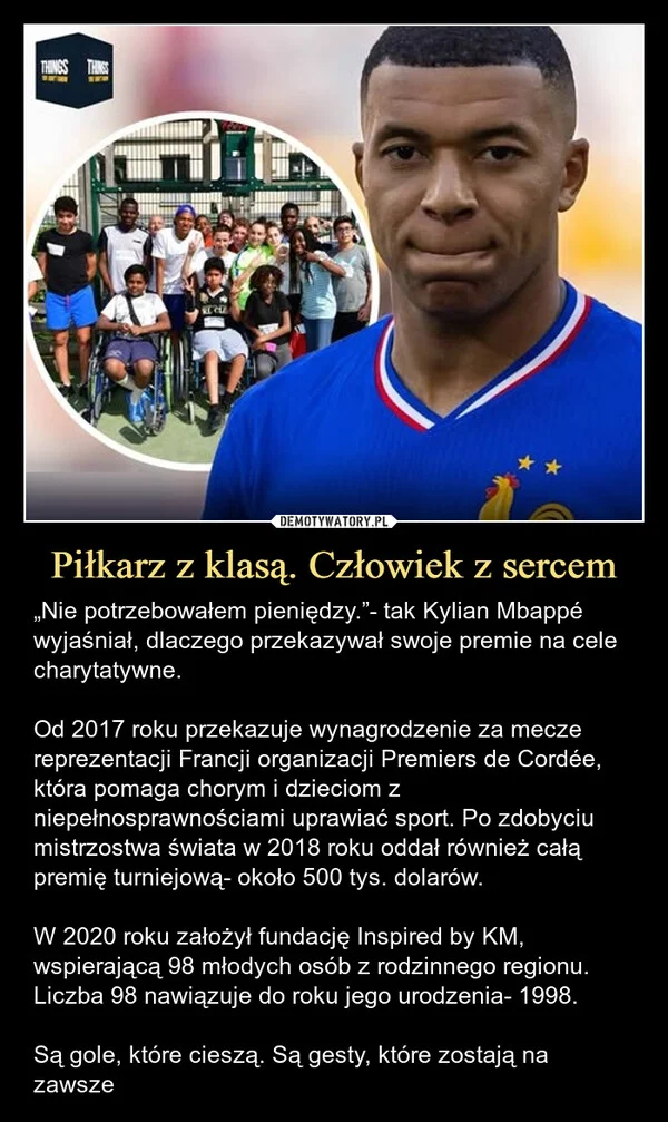 
    Piłkarz z klasą. Człowiek z sercem
