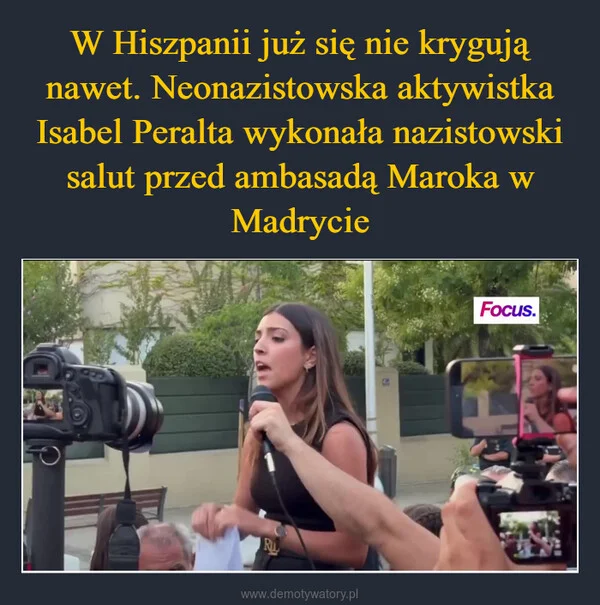 
    W Hiszpanii już się nie krygują nawet. Neonazistowska aktywistka Isabel Peralta wykonała nazistowski salut przed ambasadą Maroka w Madrycie