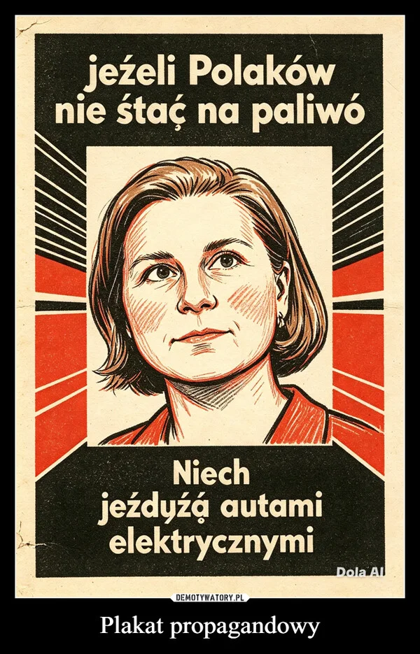 
    Plakat propagandowy
