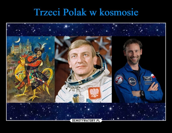 
    Trzeci Polak w kosmosie