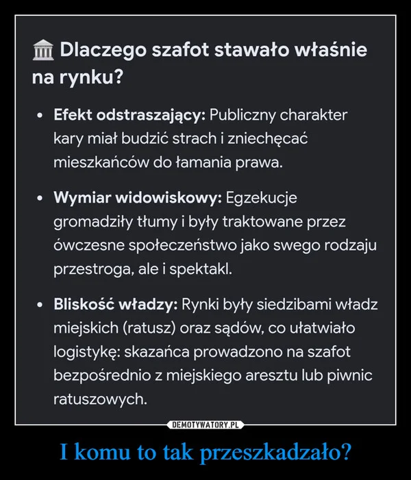 
    I komu to tak przeszkadzało?