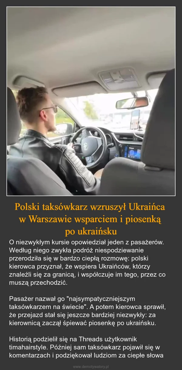 
    Polski taksówkarz wzruszył Ukraińca w Warszawie wsparciem i piosenką po ukraińsku