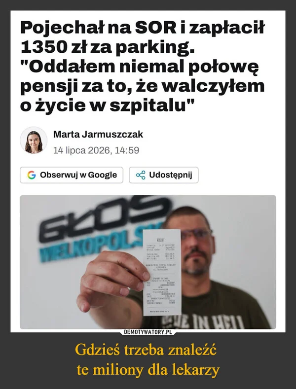 
    Gdzieś trzeba znaleźć te miliony dla lekarzy