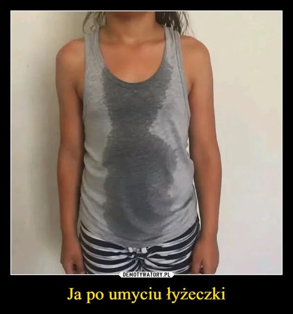 
    Ja po umyciu łyżeczki