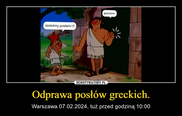 
    Odprawa posłów greckich.