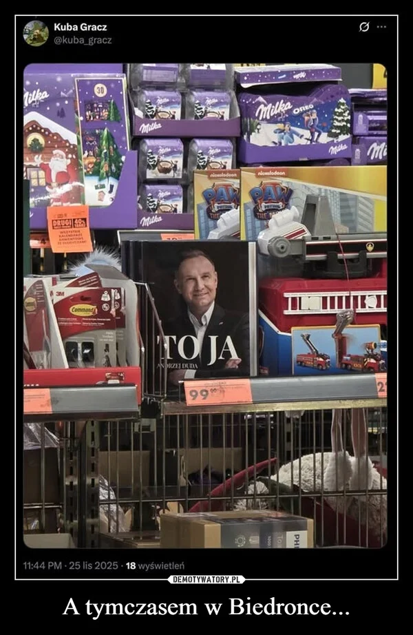 
    A tymczasem w Biedronce...
