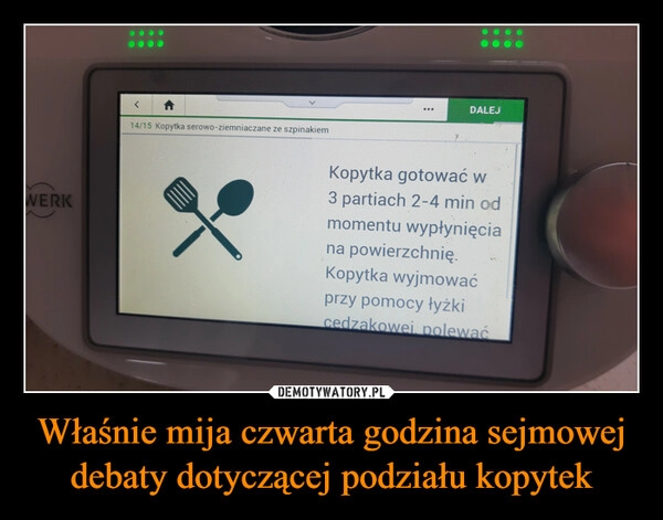 
    Właśnie mija czwarta godzina sejmowej debaty dotyczącej podziału kopytek