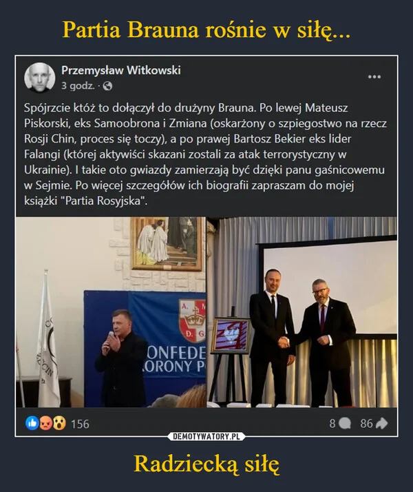 
    Partia Brauna rośnie w siłę... Radziecką siłę