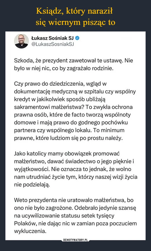
    Ksiądz, który naraził się wiernym pisząc to