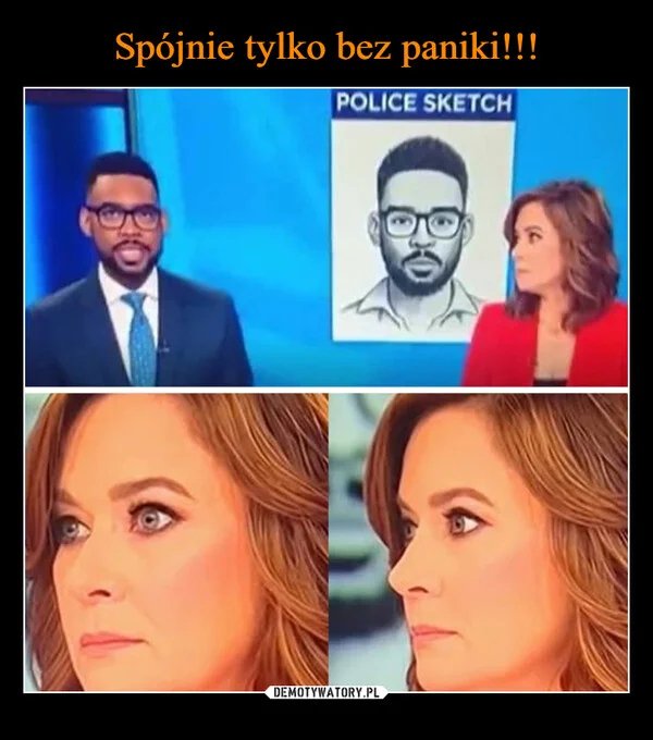 
    Spójnie tylko bez paniki!!!