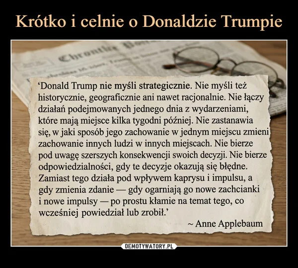 
    Krótko i celnie o Donaldzie Trumpie