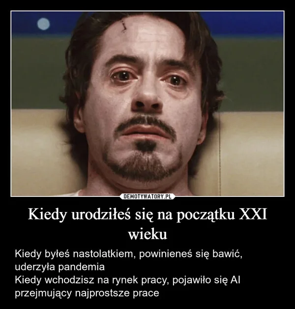 
    Kiedy urodziłeś się na początku XXI wieku