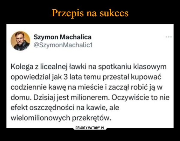 
    Przepis na sukces