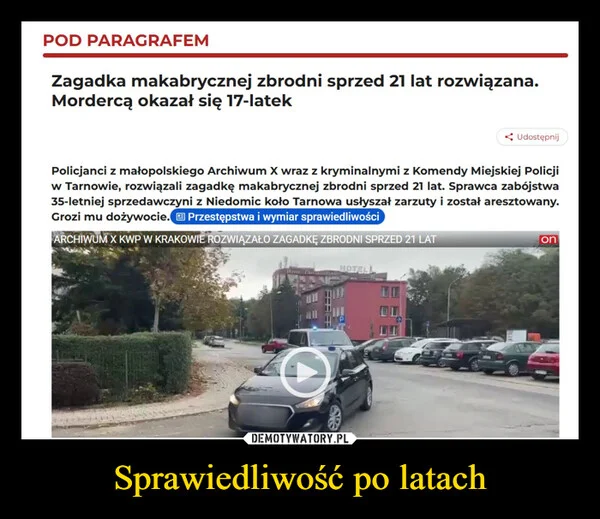 
    Sprawiedliwość po latach