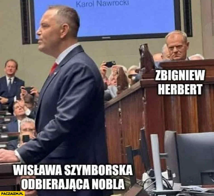 
    Nawrocki Wisława Szymborska odbierająca nobla Tusk Zbigniew Herbert patrzy