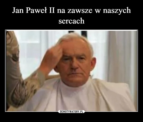 
    Jan Paweł II na zawsze w naszych sercach