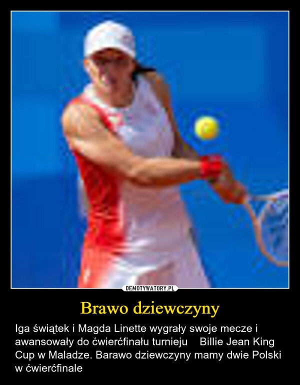 
    Brawo dziewczyny