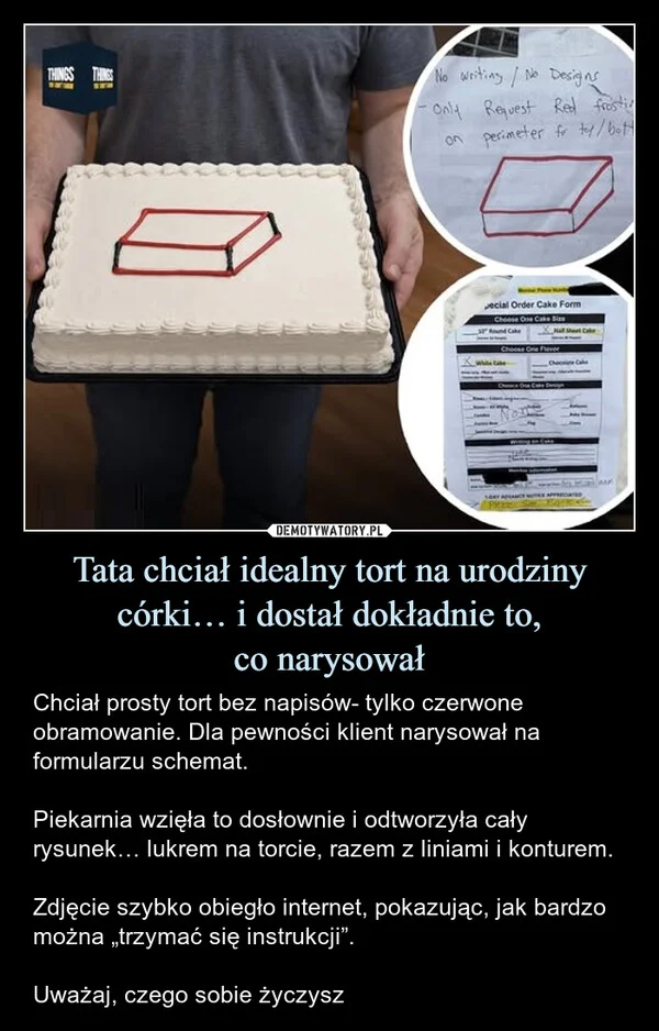 
    Tata chciał idealny tort na urodziny córki… i dostał dokładnie to, co narysował