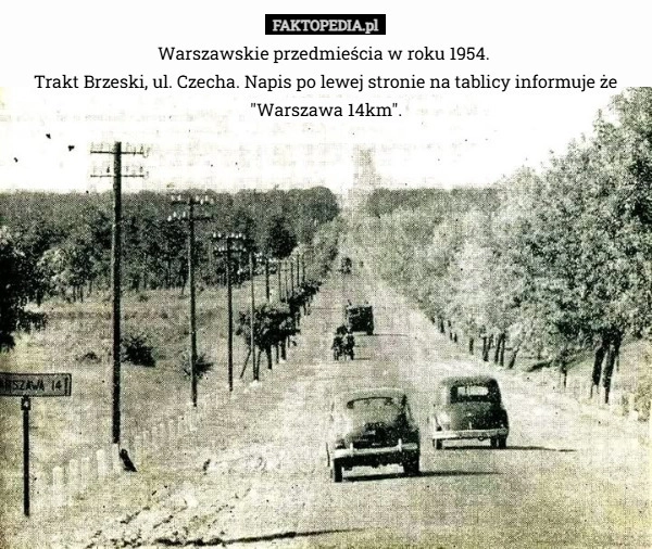 
    Warszawskie przedmieścia w roku 1954. 
Trakt Brzeski, ul. Czecha. Napis