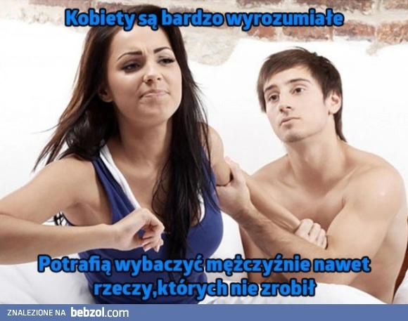 
    Wyrozumiałe kobiety