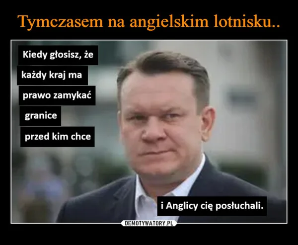 
    Tymczasem na angielskim lotnisku..