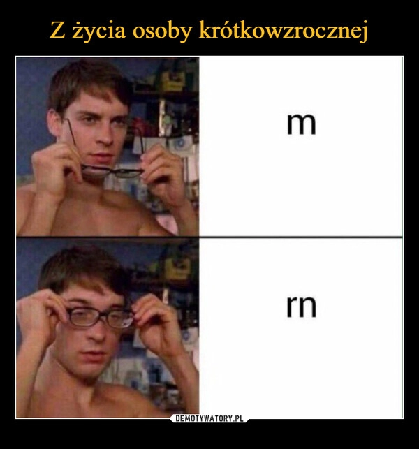 
    Z życia osoby krótkowzrocznej