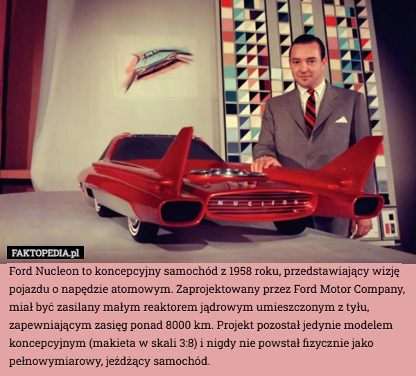 
    Ford Nucleon to koncepcyjny samochód z 1958 roku, przedstawiający wizję